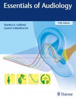 Essentials of Audiology 3rd Edition 2023.pdf